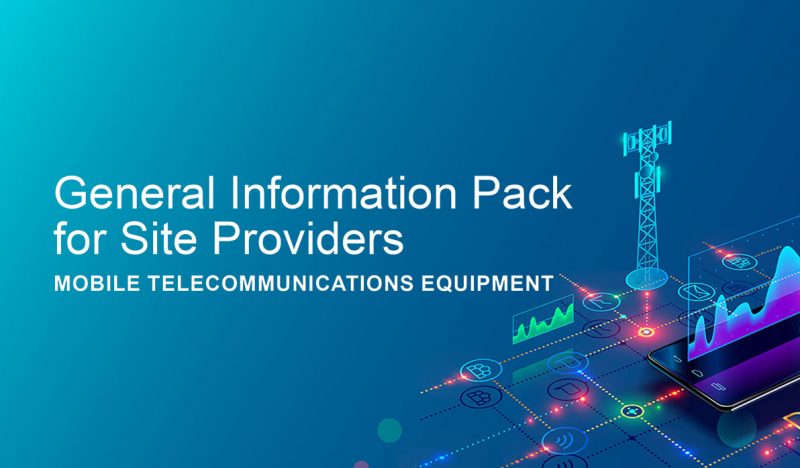 General Information Pack for Site Providers: MOBILE TELECOMMUNICATIONS EQUIPMENT